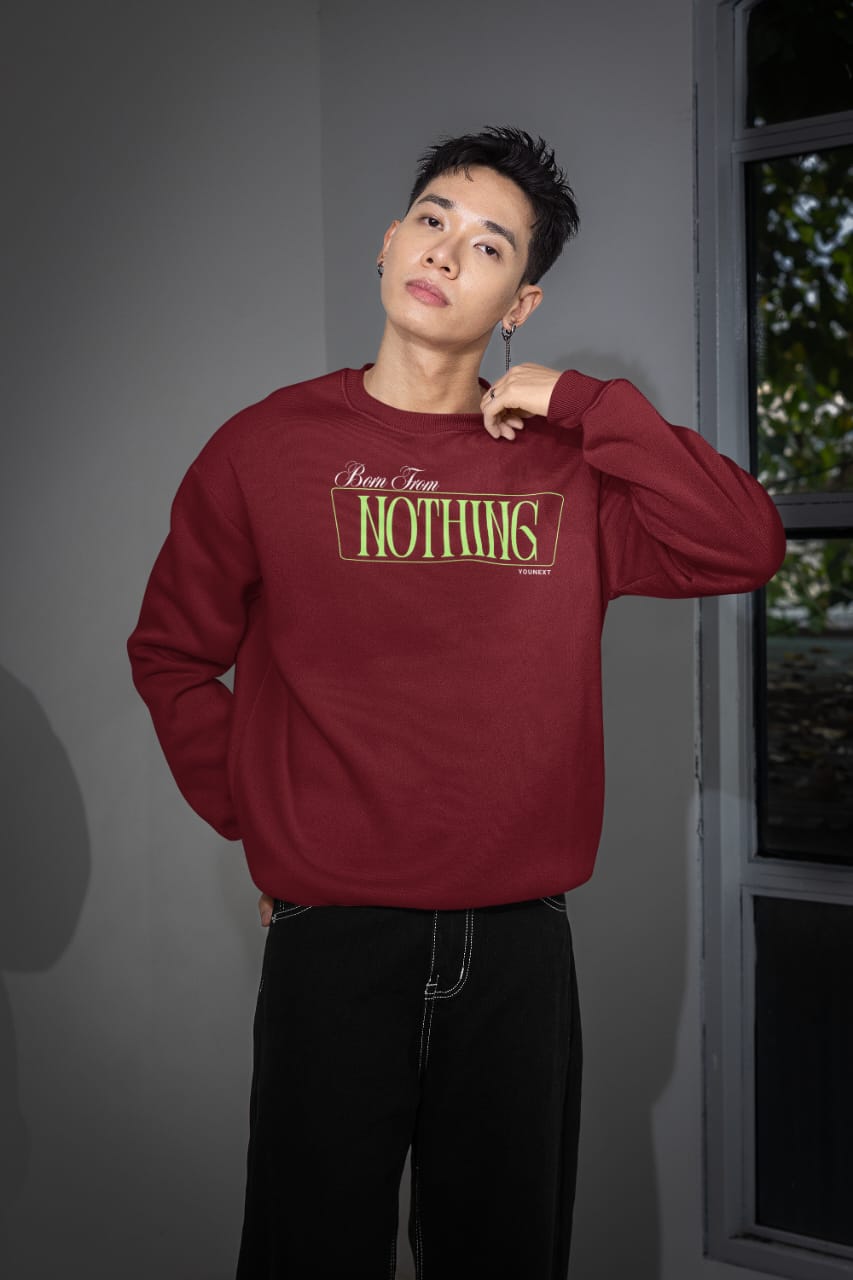 Born From Nothing Sweatshirt | YouNext Streetwear